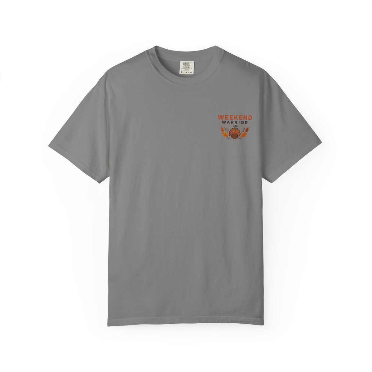 LIMITED EDITION Weekend Warrior T-Shirt  Thanksgiving Graphic