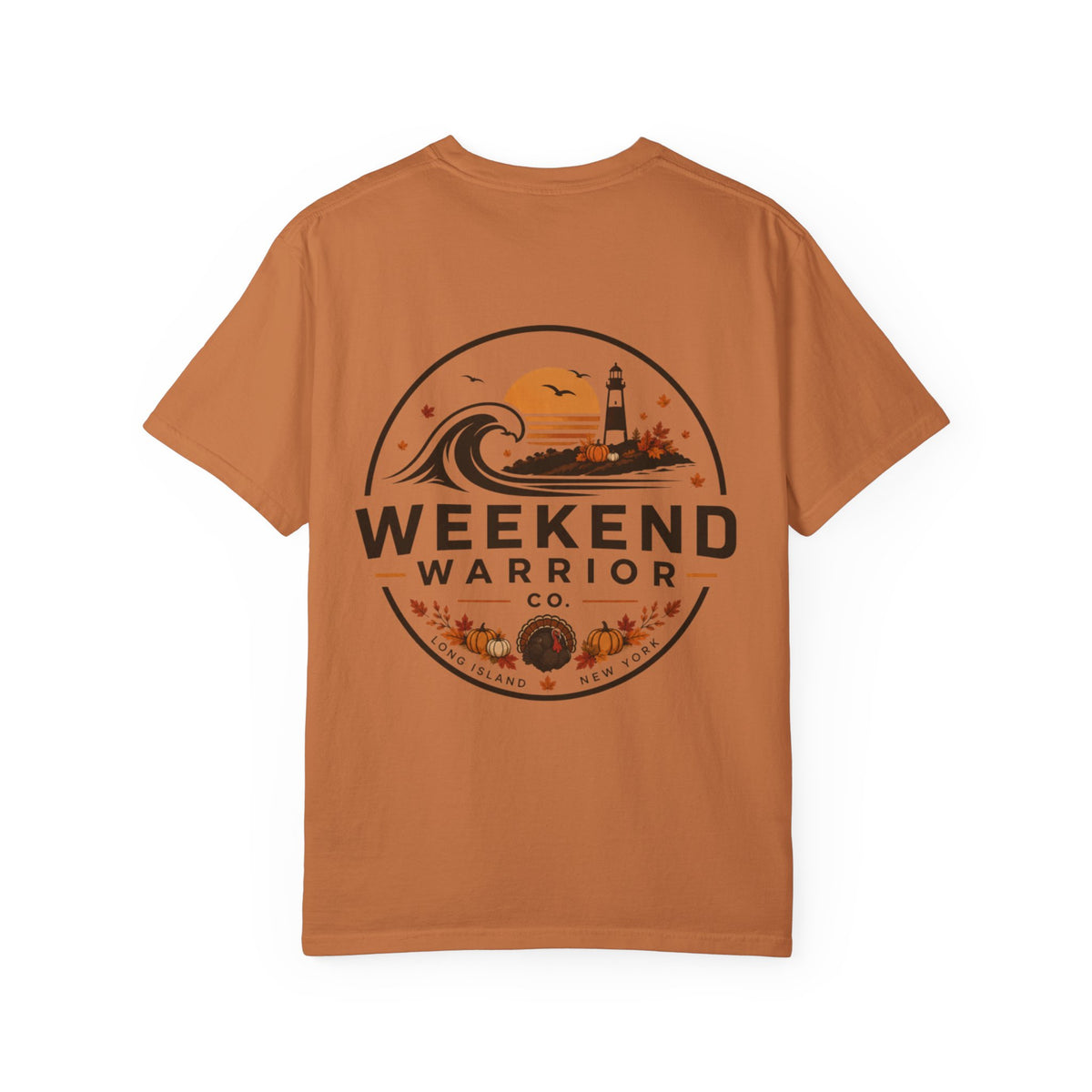 LIMITED EDITION Weekend Warrior T-Shirt  Thanksgiving Graphic