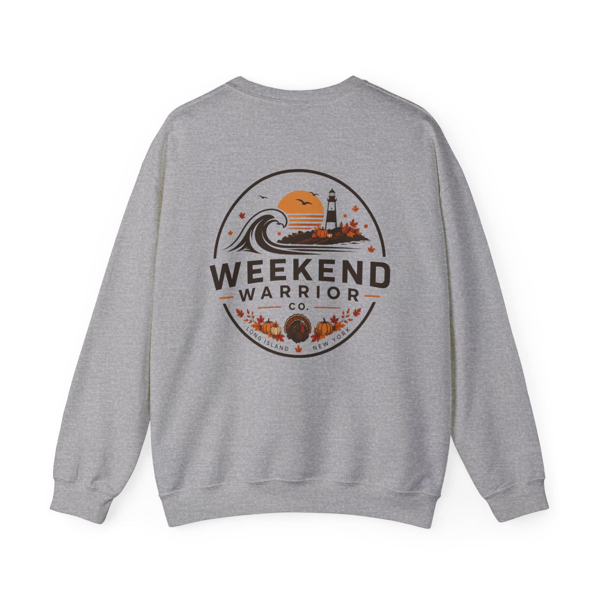 LIMITED EDITION Weekend Warrior Thanksgiving Crewneck Sweatshirt