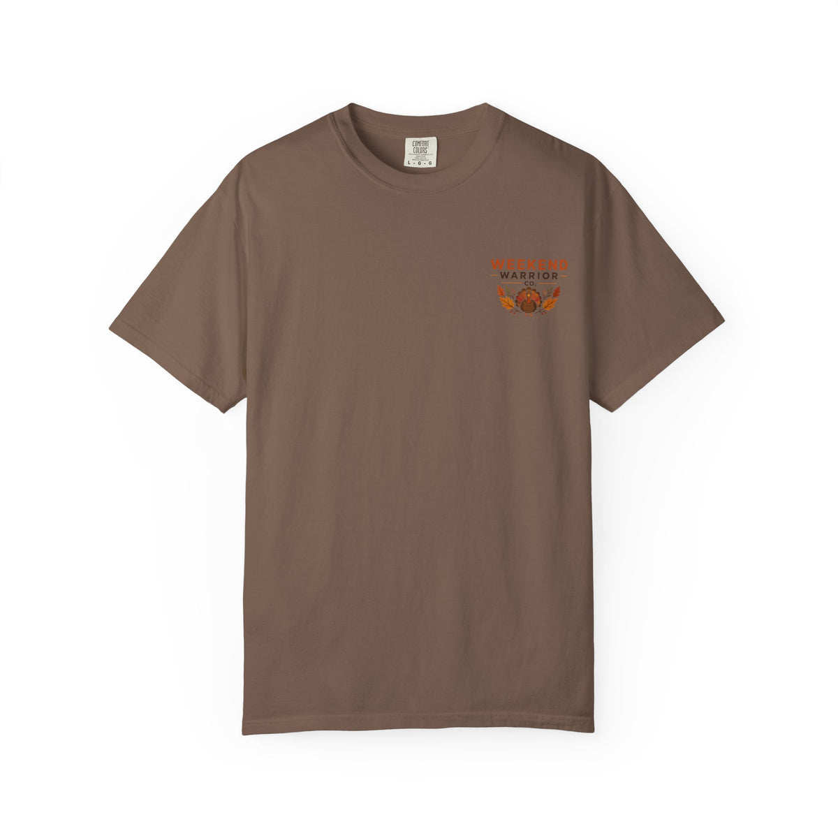 LIMITED EDITION Weekend Warrior T-Shirt  Thanksgiving Graphic