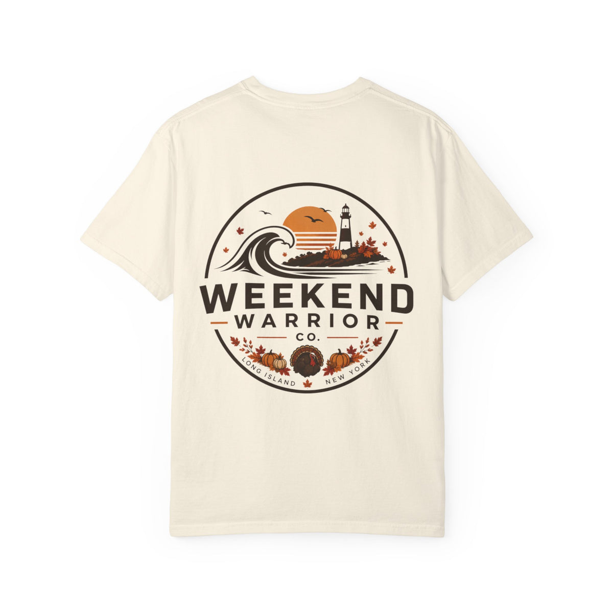 LIMITED EDITION Weekend Warrior T-Shirt  Thanksgiving Graphic