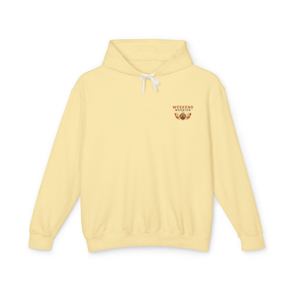 LIMITED EDITION Weekend Warrior Hoodie — Thanlsgiving Hooded Sweatshirt