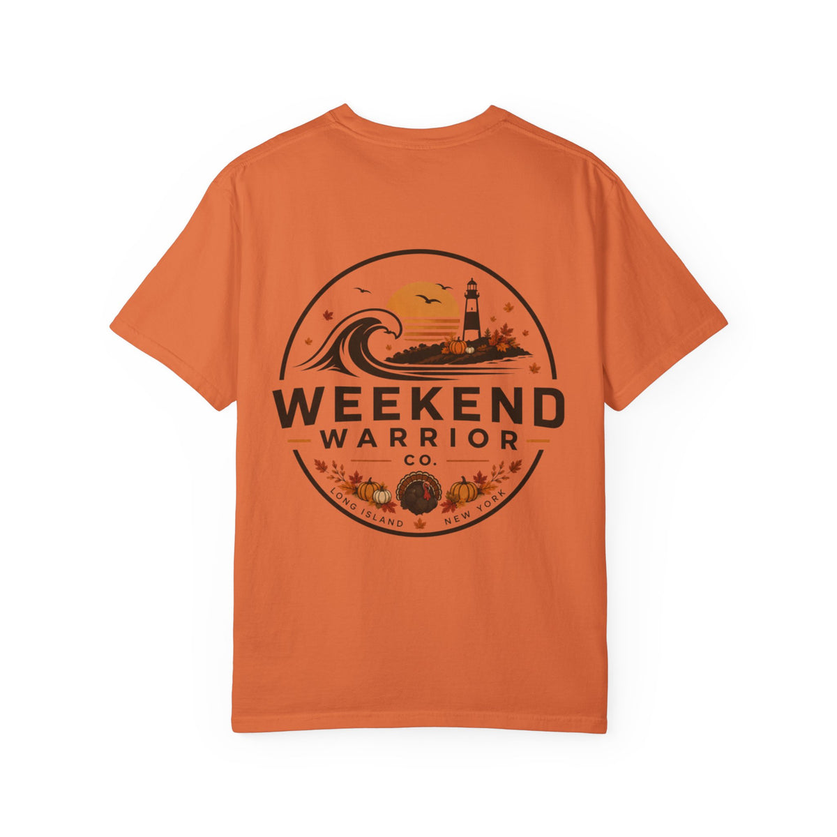 LIMITED EDITION Weekend Warrior T-Shirt  Thanksgiving Graphic