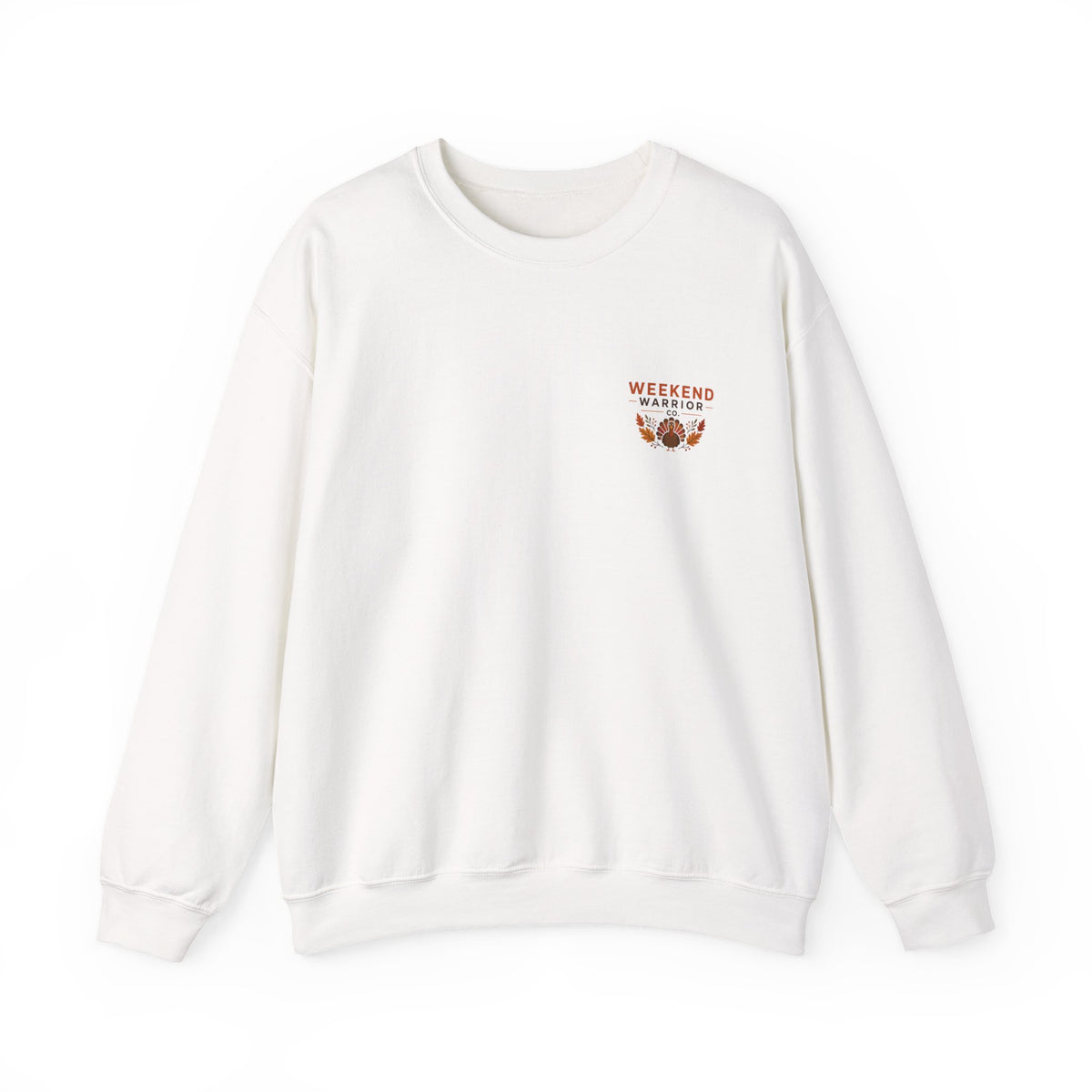 LIMITED EDITION Weekend Warrior Thanksgiving Crewneck Sweatshirt