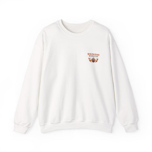 LIMITED EDITION Weekend Warrior Thanksgiving Crewneck Sweatshirt