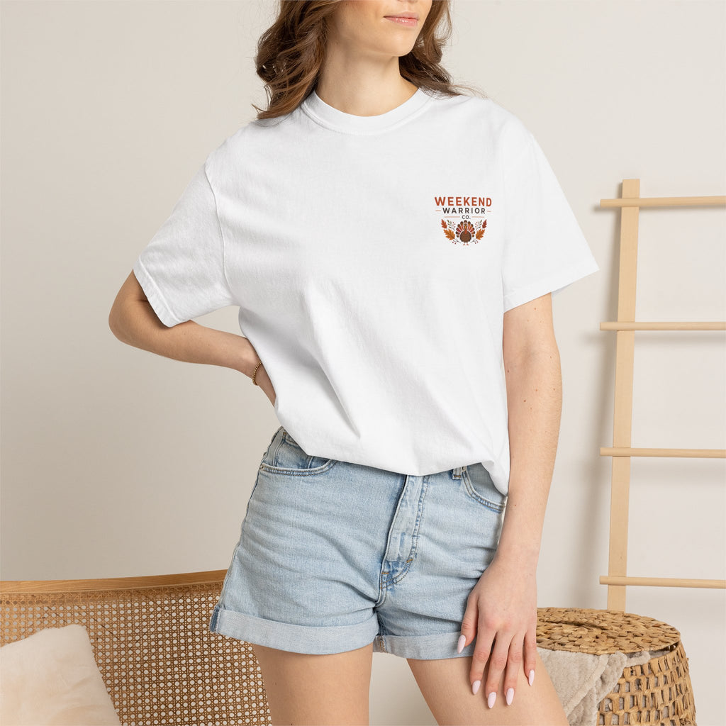 LIMITED EDITION Weekend Warrior T-Shirt  Thanksgiving Graphic