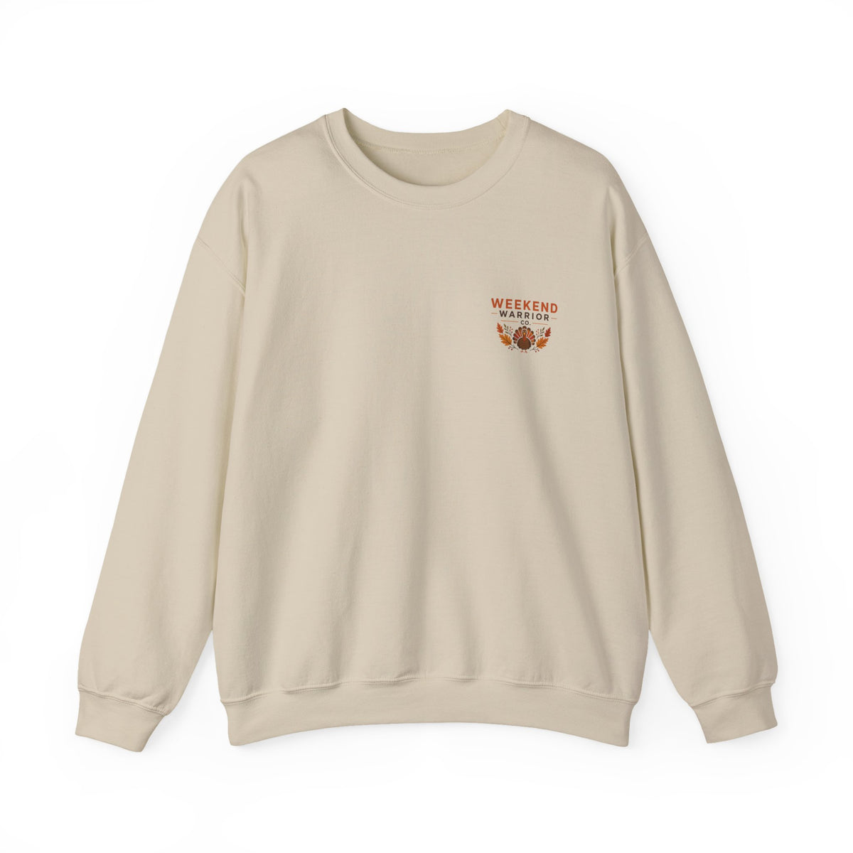 LIMITED EDITION Weekend Warrior Thanksgiving Crewneck Sweatshirt